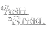 Of Ash & Steel
