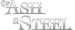 Of Ash & Steel